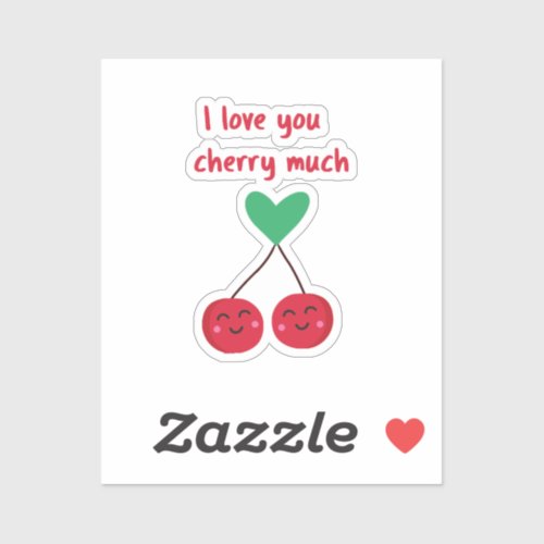 I Love You Cherry Much Valentine Sticker