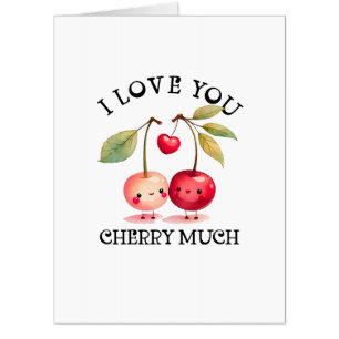 I Love You Cherry Much Valentines Day Card