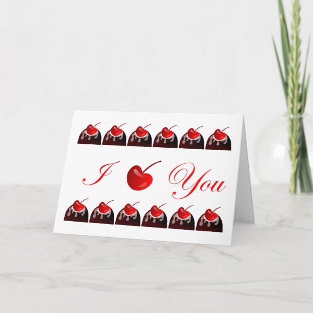I love You Chocolate Covered Cherries Card (Front)