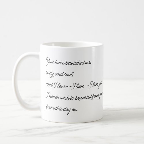 I Love You Coffee Mug Pride and Prejudice Quote