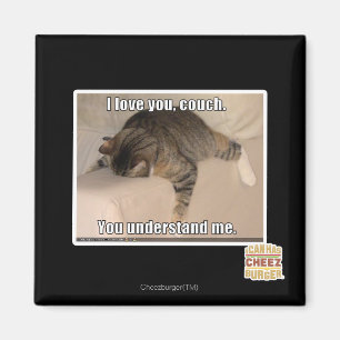 I love you, couch. magnet