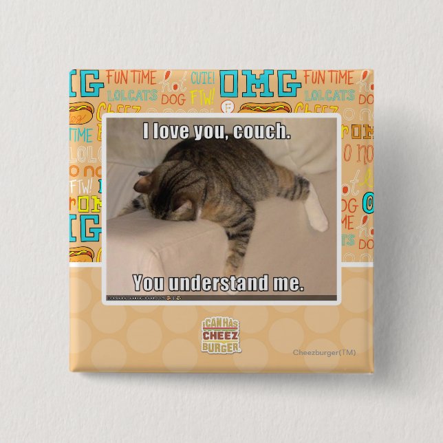 I love you, couch. pinback button (Front)