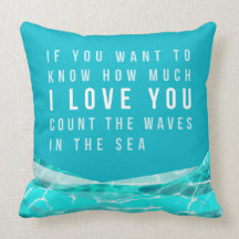 I LOVE YOU count the Waves in the Sea Pillow
