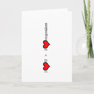 I Love You > Cupcakes Valentine's Day Card