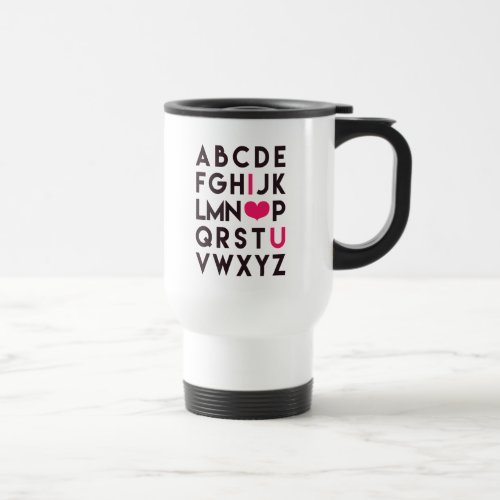 I LOVE YOU _ Cute Alphabet Travel Mug