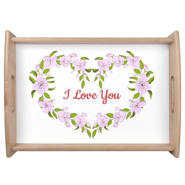 I love  you  Cute flowers Serving Tray (Front)
