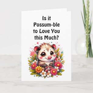 I Love You Cute Romantic Flirty Possum Card