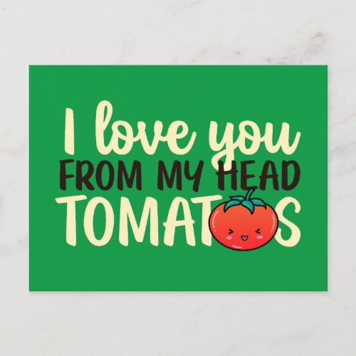 I Love You Cute Tomato Pun Funny Valentines Day Postcard