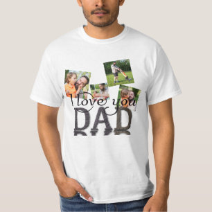 I Love You Dad 4 Photo Collage Rustic Wood Texture T-Shirt