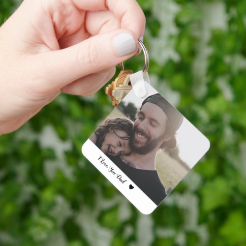 I Love you dad custom photo keychain mothers day