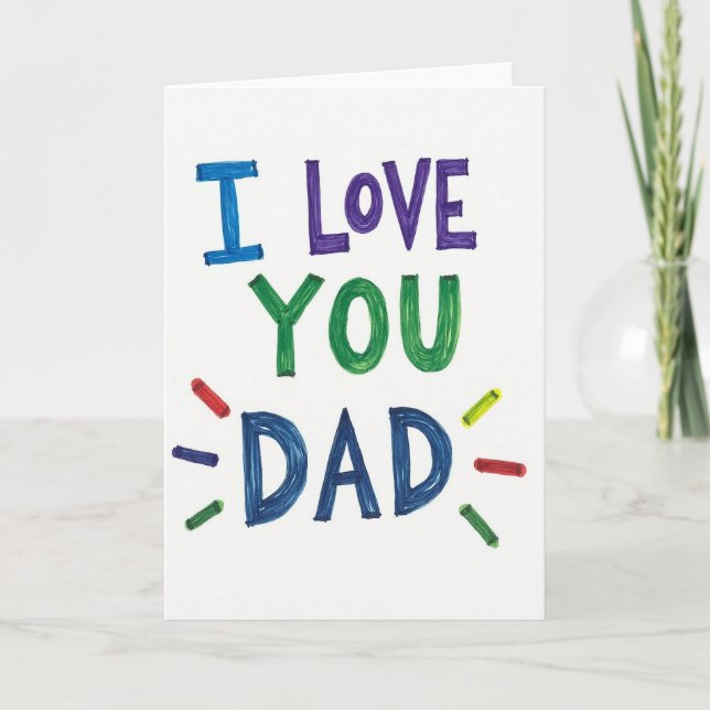 I Love You Dad Cute Art Card (Front)