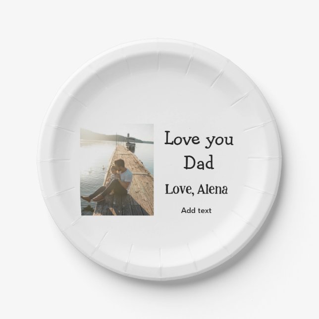 I love you dad father's day elegant add photo text paper plates (Front)