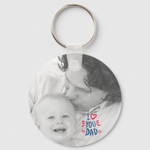 I love You Dad FATHERS DAY Gift Personalized Keychain