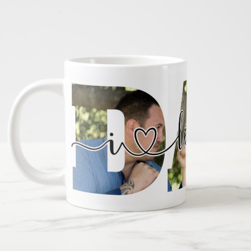 I Love You DAD Script Typography Father Son Photo  Giant Coffee Mug