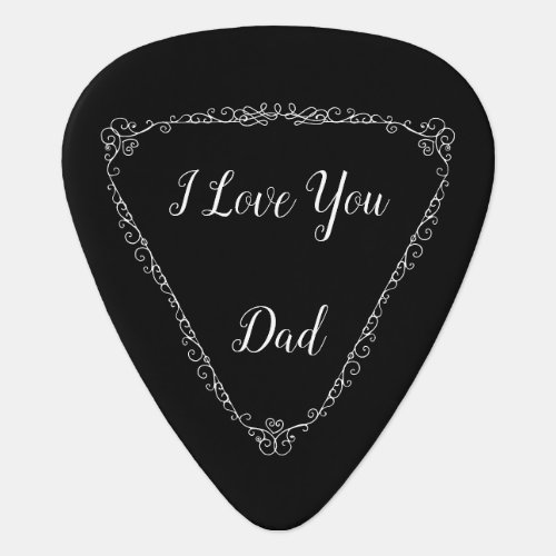 I Love You Dad Text With a Personalizable Photo Guitar Pick