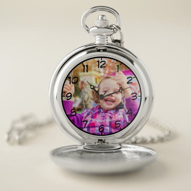 I love you daddy! Custom Photo & Message Pocket Watch (Inside)