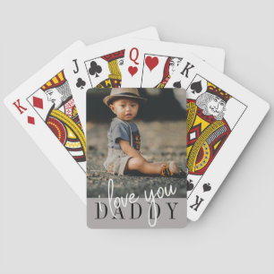 I Love You Daddy Custom Photo Poker Cards