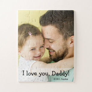 I love you Daddy! Customizable photo Jigsaw Puzzle