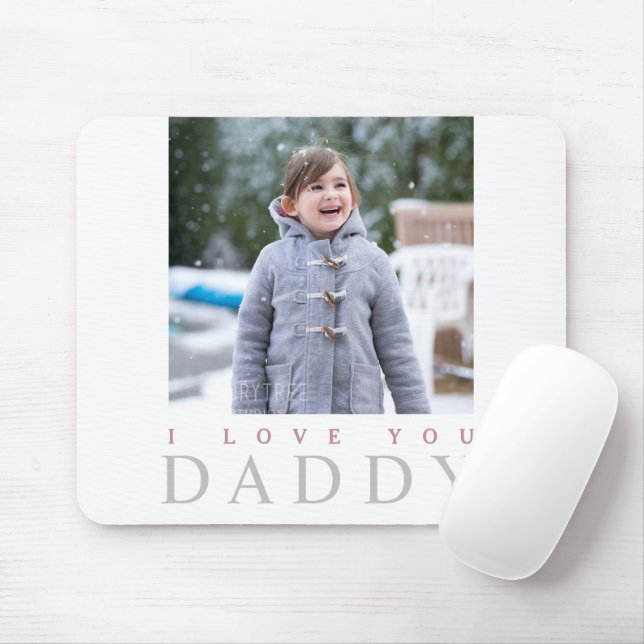 I Love You Daddy Cute Kid Photo Mouse Pad (With Mouse)
