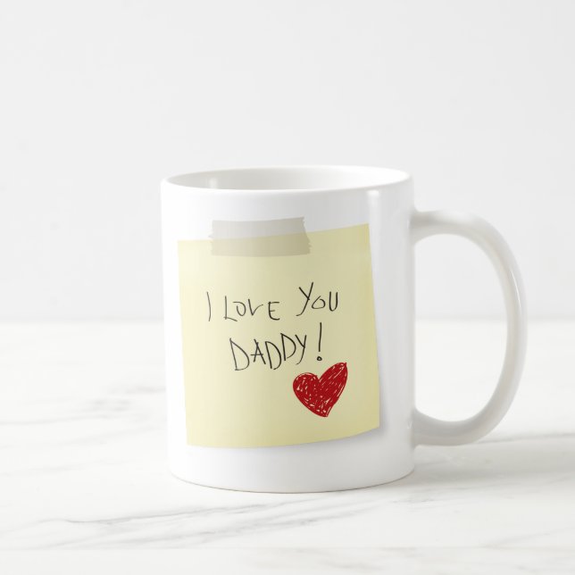 "I love You Daddy" Mug (Right)