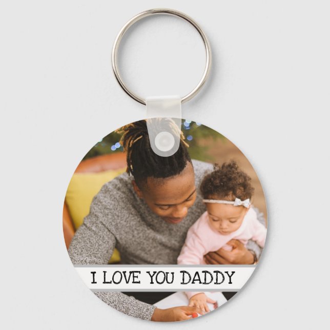 I Love You Daddy Personalized Photo Keychain (Front)