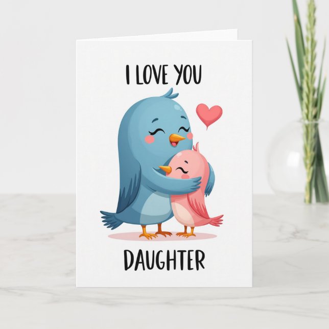 I Love You Daughter Hug Card (Front)