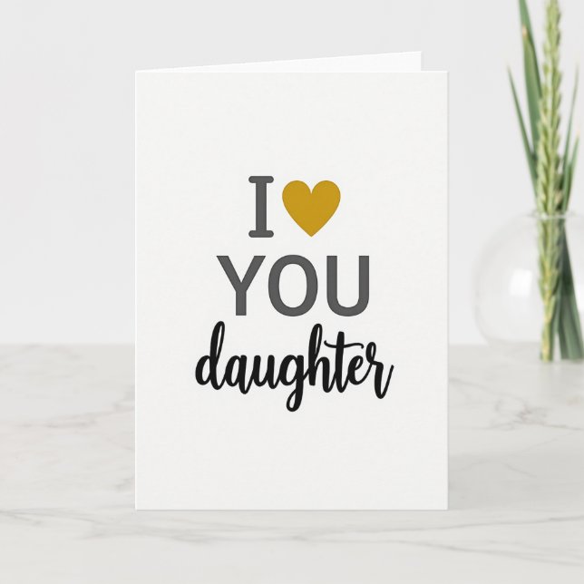 I Love You Daughter Minimalist Card (Front)
