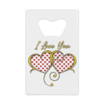 I love You Design Credit Card Bottle Opener