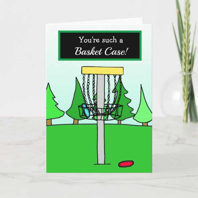 I Love You, Disc Golf Humor, Basket Case Card (Front)