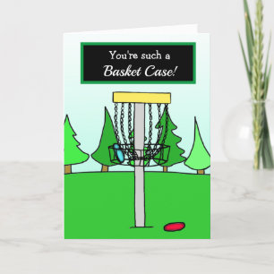 I Love You, Disc Golf Humor, Basket Case Card