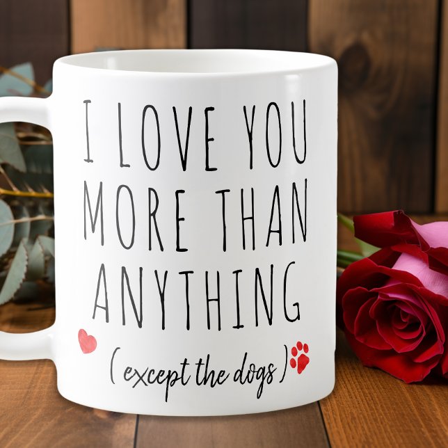 I Love You Dog Valentines Day Coffee Mug (Creator Uploaded)