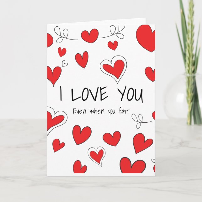 I Love You Even When You Fart Holiday Card (Front)