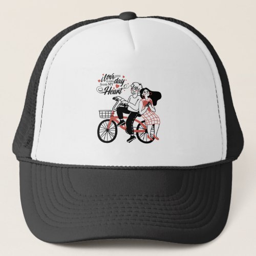 I Love You Every Day From My Heart Happy Valentine Trucker Hat