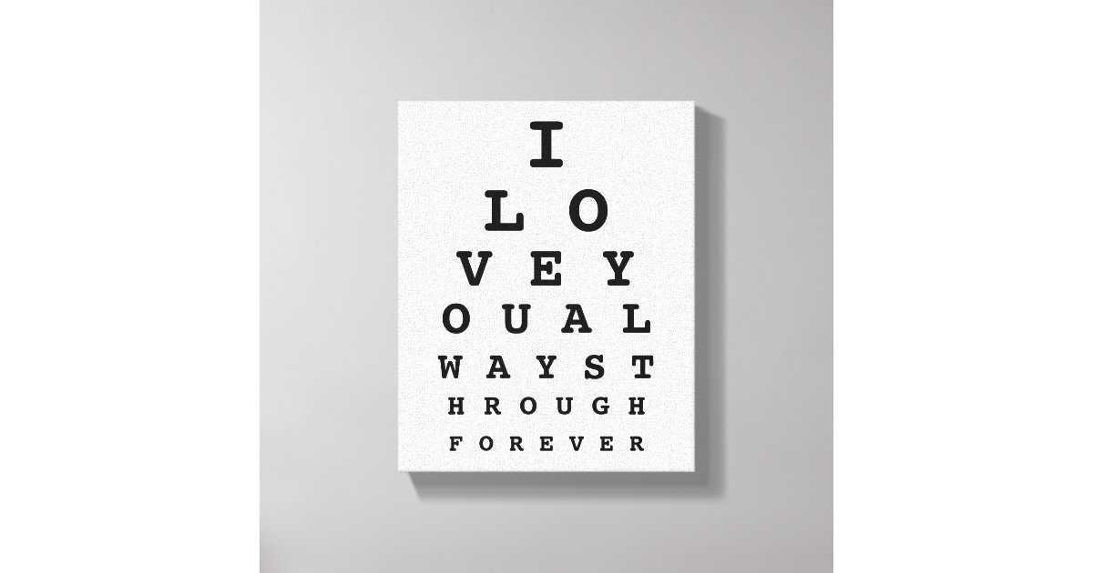 I Love You Eye Chart Canvas | Zazzle