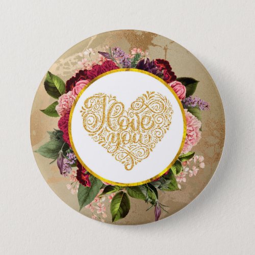 I Love You Fancy Golden Heart with Floral Frame Button
