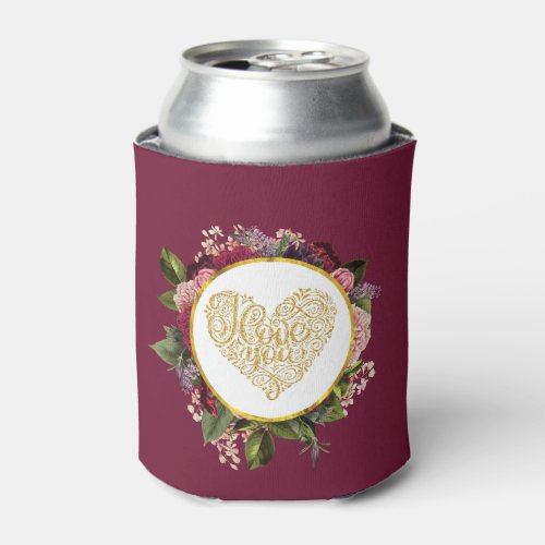 I Love You Fancy Golden Heart with Floral Frame Can Cooler