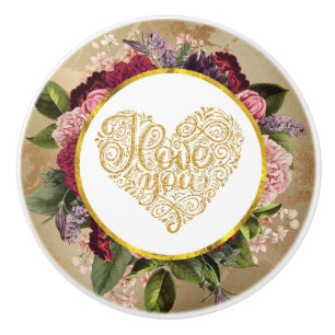 I Love You Fancy Golden Heart with Floral Frame Ceramic Knob
