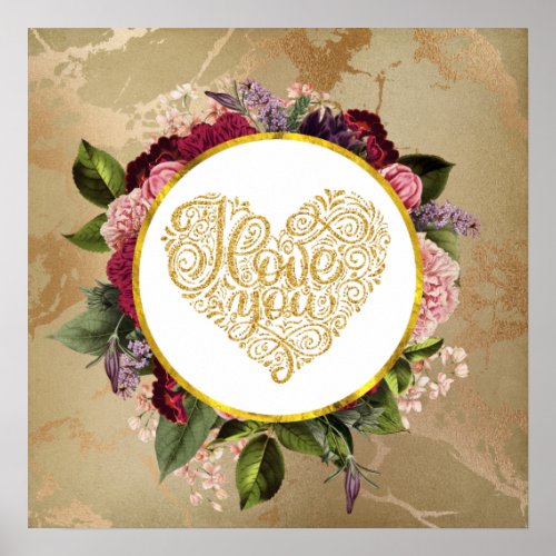 I Love You Fancy Golden Heart with Floral Frame Poster