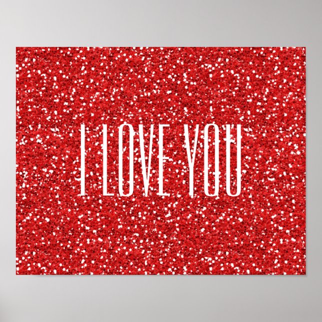 I Love You Faux Glitter or Your Own Text Poster (Front)