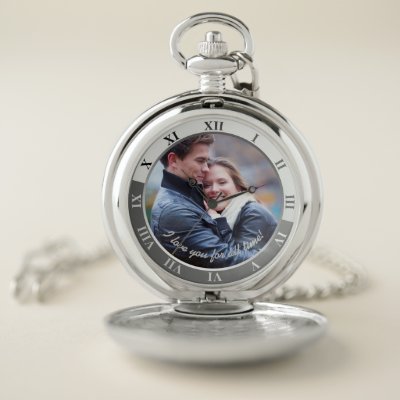 I Love You For All Time! Custom Message & Photo Pocket Watch