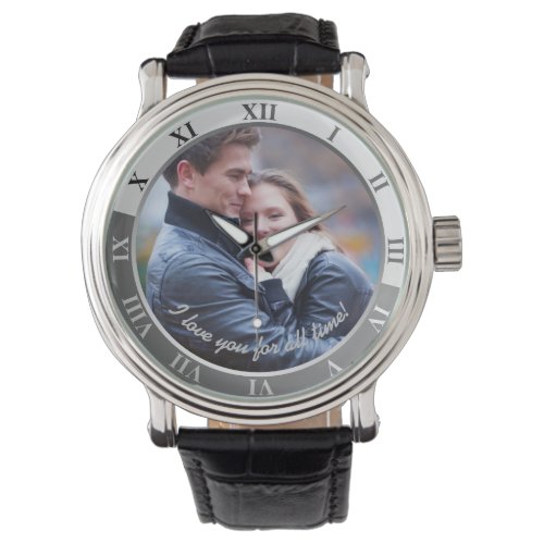 I Love You For All Time! Custom Photo &amp; Message Watch
