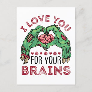 I Love You For Your Brains Zombie Valentine's Day Postcard