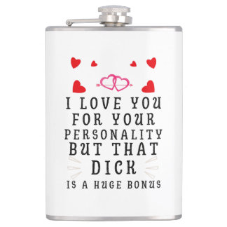 I Love You For Your Personality, Funny Anniversary Flask