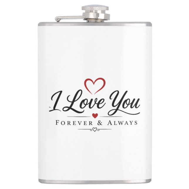 I Love You Forever & Always Flask (Front)