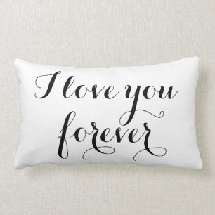 I Love you Forever Pillow
