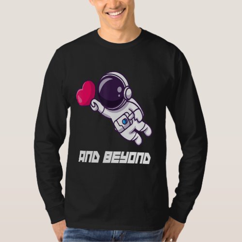I Love You Forever To Infinity And Beyond Cute Cou T_Shirt