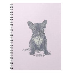 I Love YOU - French Bulldog  Notebook