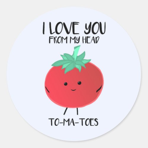 I love you from my head TO_MA_TOES _ Stickers