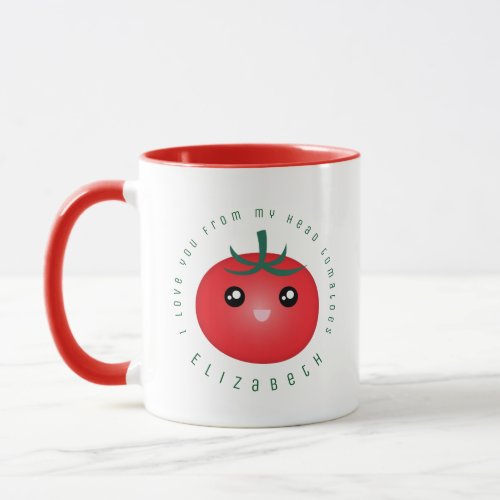 I Love You From My Head Tomatoes Funny Food Pun Mug