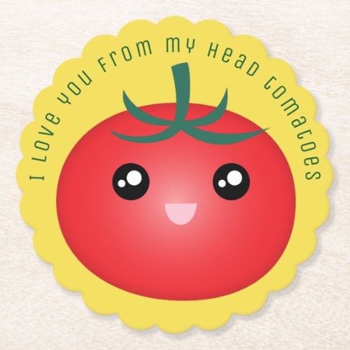 I Love You From My Head Tomatoes Funny Food Pun Paper Coaster
